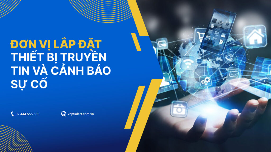 Đơn vị lắp đặt thiết bị truyền tin cảnh báo sự cố Bình Dương